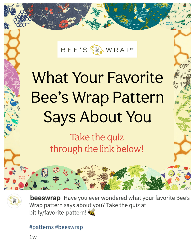 This is a social media post for Bee's Wrap that says, "What Your Favorite Bee's Wrap Pattern Says about You: Take the quiz through the link below!"